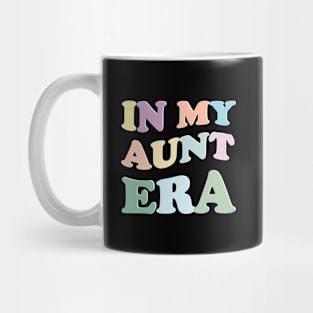 In My Aunt Era Mug